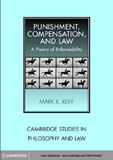 PUNISHMENT, COMPENSATION AND LAW A THEORY OF ENFORCEABILITY