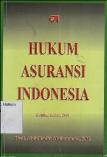 HUKUM ASURANSI INDONESIA (CETAKAN KELIMA 2011)