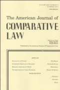 THE AMERICAN JOURNAL OF COMPARATIVE LAW VOL. LXV, NO. 2, SUMMER 2017