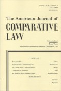 THE AMERICAN JOURNAL OF COMPARATIVE LAW VOL. LXV, NO.3, FALL 2017