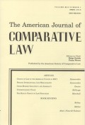 THE AMERICAN JOURNAL OF COMPARATIVE LAW VOL. LXVI NO.1 SPRING 2018