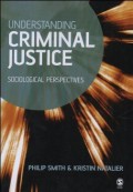 UNDERSTANDING CRIMINAL JUSTICE SOCIOLOGICAL PERSPEKTIVES