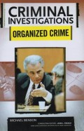 CRIMINAL INVESTIGATIONS  ORGANIZED CRIME