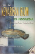 HUKUM KEWARISAN ISLAM DI INDONESIA EKSITENSI DAN ADAPTABILITAS