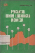 PENGANTAR HUKUM LINGKUNGAN INDONESIA