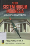 STUDI SISTEM HUKUM INDONESIA (UNTUK KOMPETENSI BIDANG ILMU-ILMU SOSIAL DAN ILMU POLITIK DAN DALAM PAYUNG PANCASILA)
