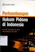 PERKEMBANGAN HUKUM PIDANA DI INDONESIA