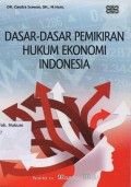 DASAR-DASAR PEMIKIRAN HUKUM EKONOMI INDONESIA
