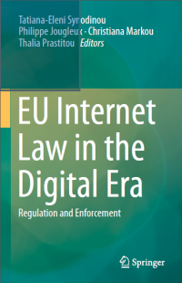 EU Internet Law in the Digital Era Regulation and Enforcement