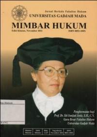 JURNAL BERKALA FAKULTAS HUKUM UNIVERSITAS GADJAH MADA MIMBAR HUKUM EDISI KHUSUS, NOVEMBER 2011