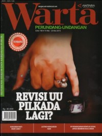 WARTA PERUNDANG-UNDANGAN EDISI 168 (19 MEI - 25 MEI 2015)