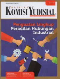 KOMISI YUDISIAL: MAJALAH MEDIA INFORMASI HUKUM DAN PERADILAN EDISI JULI-AGUSTUS 2016