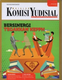 KOMISI YUDISIAL: MAJALAH MEDIA INFORMASI HUKUM DAN PERADILAN EDISI OKTOBER- DESEMBER 2018