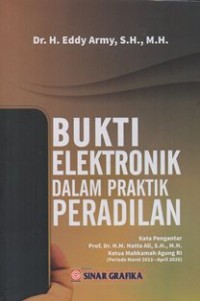 Bukti Elektronik Dalam Praktik Peradilan