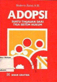 ADOPSI:SUATU TINJAUAN DARI TIGA SISTEM HUKUM