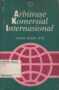 ARBITRASE KOMERSIAL INTERNASIONAL