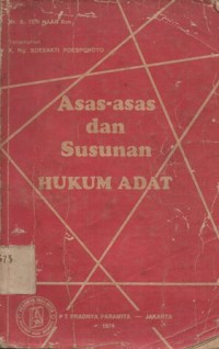 ASAS DAN SUSUNAN HUKUM ADAT