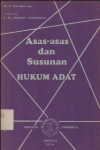 ASAS-ASAS DAN SUSUNAN HUKUM ADAT