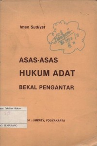 ASAS-ASAS HUKUM ADAT BEKAL PENGANTAR