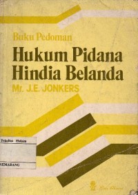 BUKU PEDOMAN HUKUM PIDANA HINDIA BELANDA