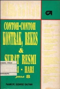 CONTOH-CONTOH KONTRAK REKES DAN SURAT RESMI SEHARI-HARI JILID 8