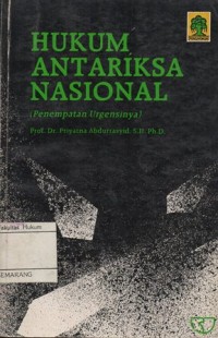 HUKUM ANTARIKSA NASIONAL (PENEMPATAN URGENSINYA)