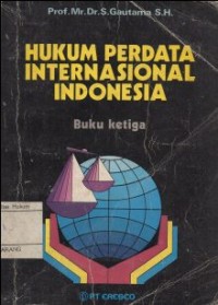 HUKUM PERDATA INTERNASIONAL INDONESIA: BUKU KETIGA