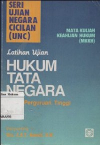 LATIHAN UJIAN HUKUM TATA NEGARA UNTUK PERGURUAN TINGGI