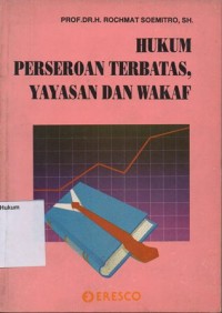 HUKUM PERSEROAN TERBATAS, YAYASAN, DAN WAKAF