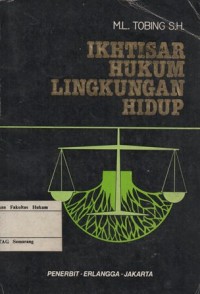 IKHTISAR HUKUM LINGKUNGAN HIDUP