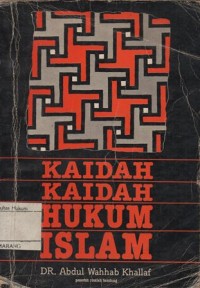 KAIDAH-KAIDAH HUKUM ISLAM