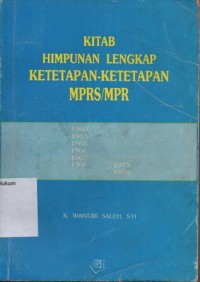 KITAB HIMPUNAN LENGKAP KETETAPAN-KETETAPAN MPRS/MPR