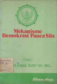 MEKANISME DEMOKRASI PANCASILA