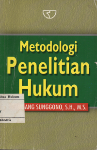 METODOLOGI PENELITIAN HUKUM : SUATU PENGANTAR