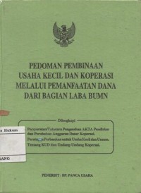 PEDOMAN PEMBINAAN USAHA KECIL DAN KOPERASI MELALUI PEMANFAATAN DANA DARI BAGIAN LABA BUMN