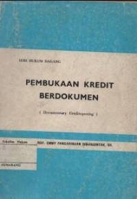 PEMBUKAAN KREDIT BERDOKUMEN (DOCUMENTARY CREDITOPENING)