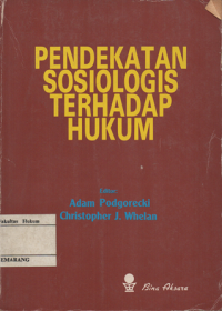 PENDEKATAN SOSIOLOGIS TERHADAP HUKUM