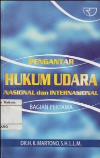 PENGANTAR HUKUM UDARA NASIONAL DAN INTERNASIONAL