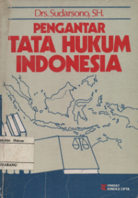 PENGANTAR TATA HUKUM INDONESIA