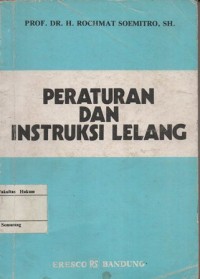 PERATURAN DAN INSTRUKSI LELANG