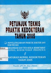 PETUNJUK TEKNIS PRAKTIK KEDOKTERAN TAHUN 2005