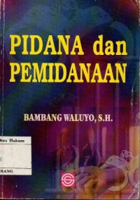 PIDANA DAN PEMIDANAAN