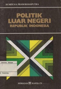 POLITIK LUAR NEGERI REPUBLIK INDONESIA