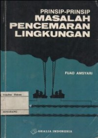 PRINSIP-PRINSIP MASALAH PENCEMARAN LINGKUNGAN