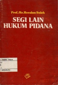 SEGI LAIN HUKUM PIDANA