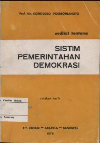 SEDIKIT TENTANG SISTIM PEMERINTAHAN DEMOKRASI