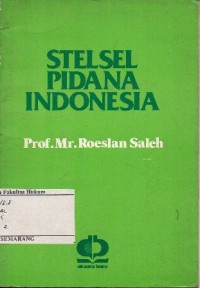 STELSEL PIDANA INDONESIA