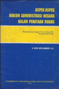 ASPEK -ASPEK HUKUM ADMINISTRASI NEGARA DALAM PENATAAN RUANG