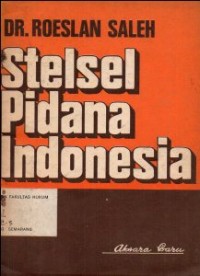 STELSEL PIDANA INDONESIA