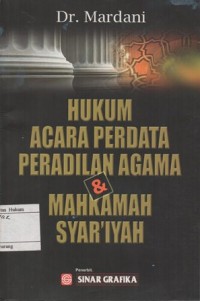 HUKUM ACARA PERDATA PERADILAN AGAMA & MAHKAMAH SYAR'IYAH